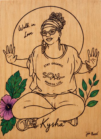 A seated portrait with hibiscus, lettered Walk in Love and Kysha